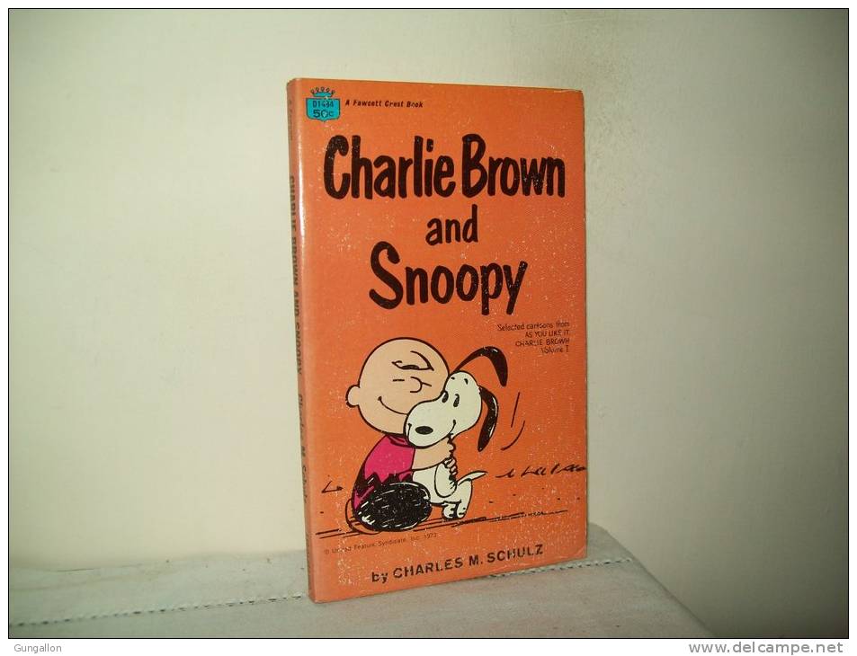 By Challes M. Schulz (Edition Fawcett Crest 1970) U.S.A.   "Charlie Brown And  Snoopy" - Sonstige & Ohne Zuordnung