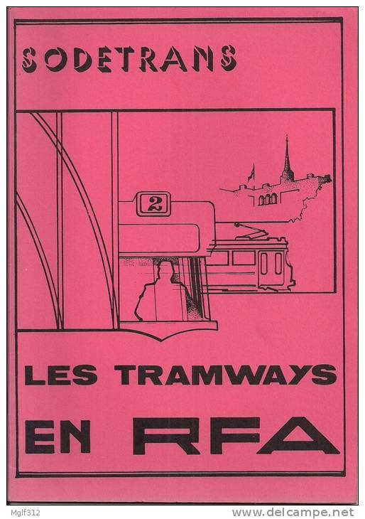 TRAMWAY : Les TRAMWAYS En RFA Brochure éditée En 1979 - Railway & Tramway