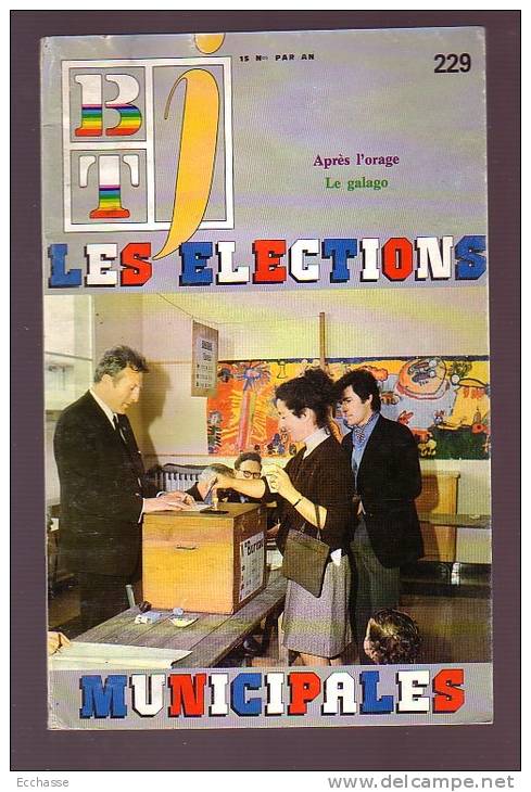 BT J  Bibliothèque De Travail  229 Les Elections Municipales Oyonnax Le Galago - 6-12 Ans