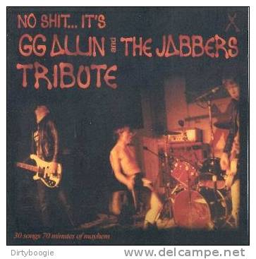 NO SHIT... IT'S GG ALLIN And The JABBERS TRIBUTE - CD - PUNK - NEW WAVE HOOKERS - JIMMIES - ORANGE JUICE FROM THE CRYPT - Punk