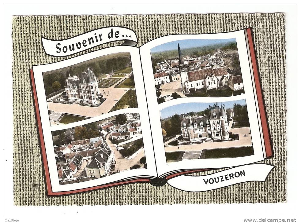 CSM :18 - Cher : Vouzeron : Souvenir De Vouzeron : Multivues ( 4) : Chateau - église - Vue Générale ... - Vouzeron