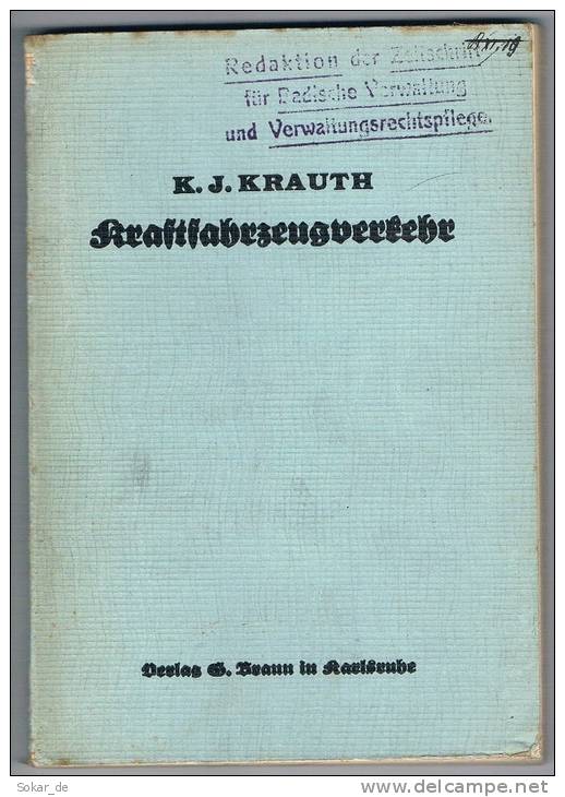 Handbuch F.d. Überwachung Des Kraftfahrzeugverkehrs 1926, Oldtimer Motorrad Auto LKW - Old Books