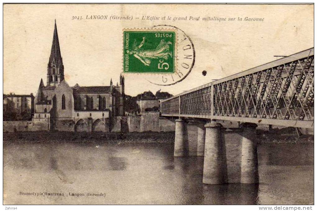 3043 - Langon (Gironde) - L'église Et Le Grand Pont Métallique Sur La Garonne  -  Gautreau - Langon - Langon
