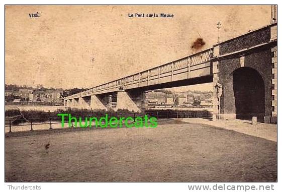 CPA VISE LE PONT SUR LA MEUSE - Wezet