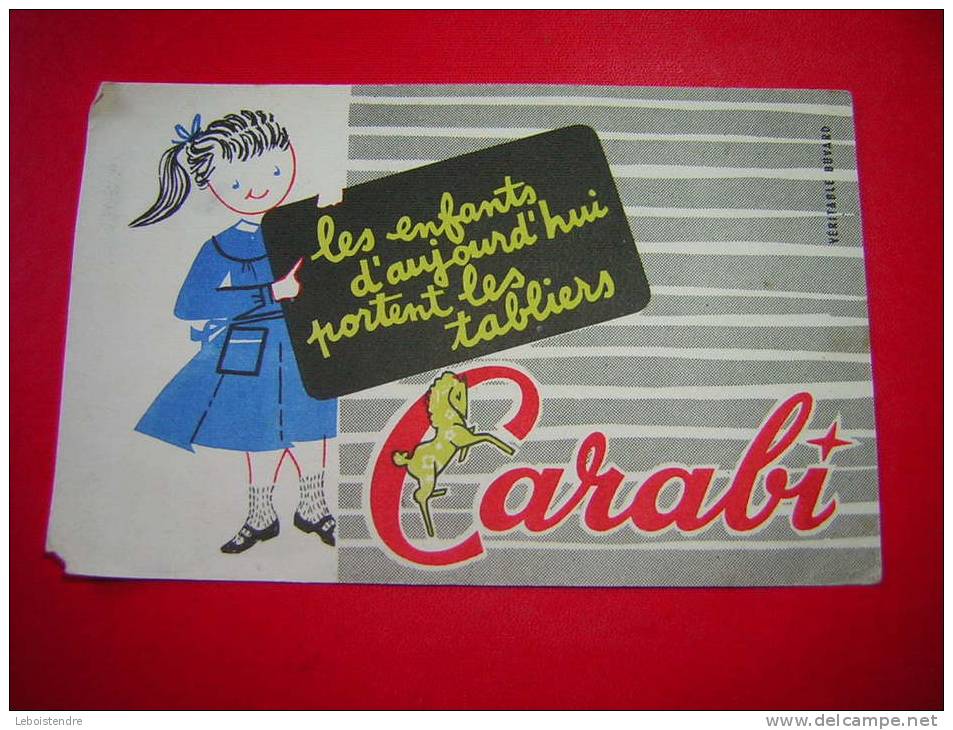 BUVARD LES ENFANTS D'AUJOURD' HUI PORTENT LES TABLIERS  CARABI - Kleidung & Textil