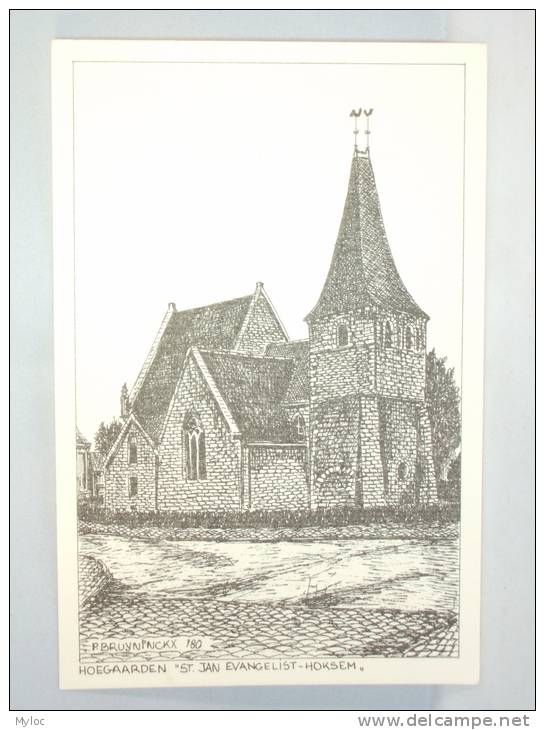 Hoegaarden. "St.Jan Evangelist- Hoksem" Door P.Bruyninckx '80 - Hoegaarden