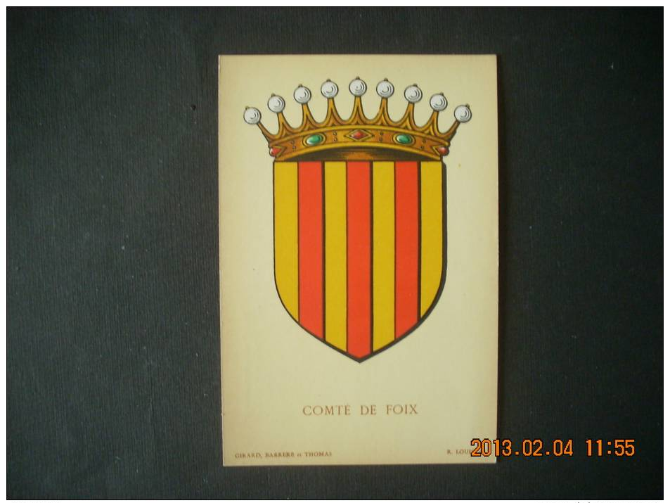 SN 711    COMTE DE FOIX           PROVINCE    BLASON  ECUSSON        GIRARD BARRERE  ET THOMAS  R.LOUIS - Other