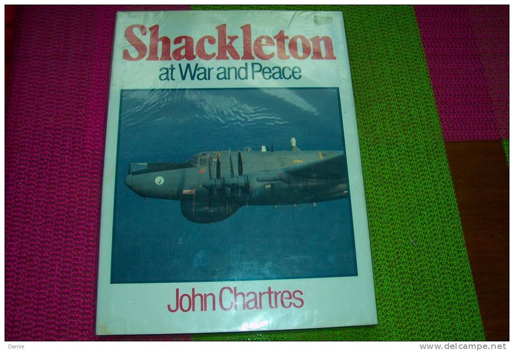 Shackleton    At War And Peace // Jo Hn Chartres - Sonstige & Ohne Zuordnung