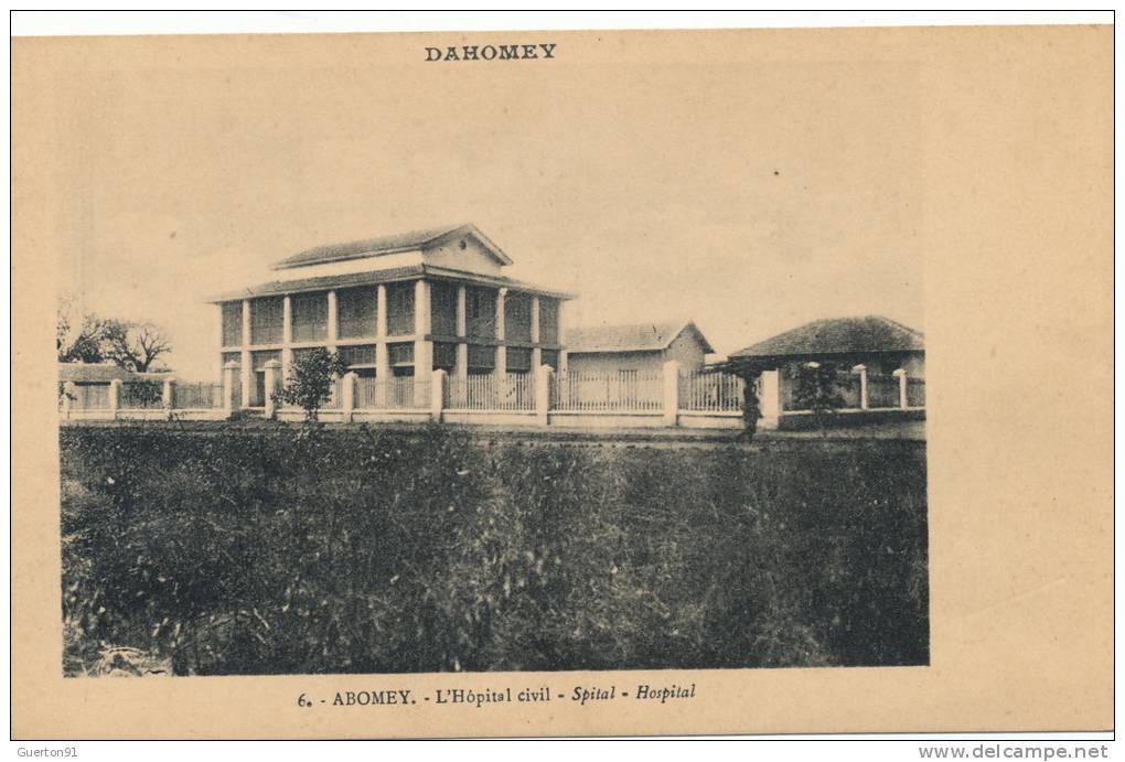 ( CPA AFRIQUE )  DAHOMEY  /  ABOMEY  /  L' Hôpital Civil  - - Dahomey