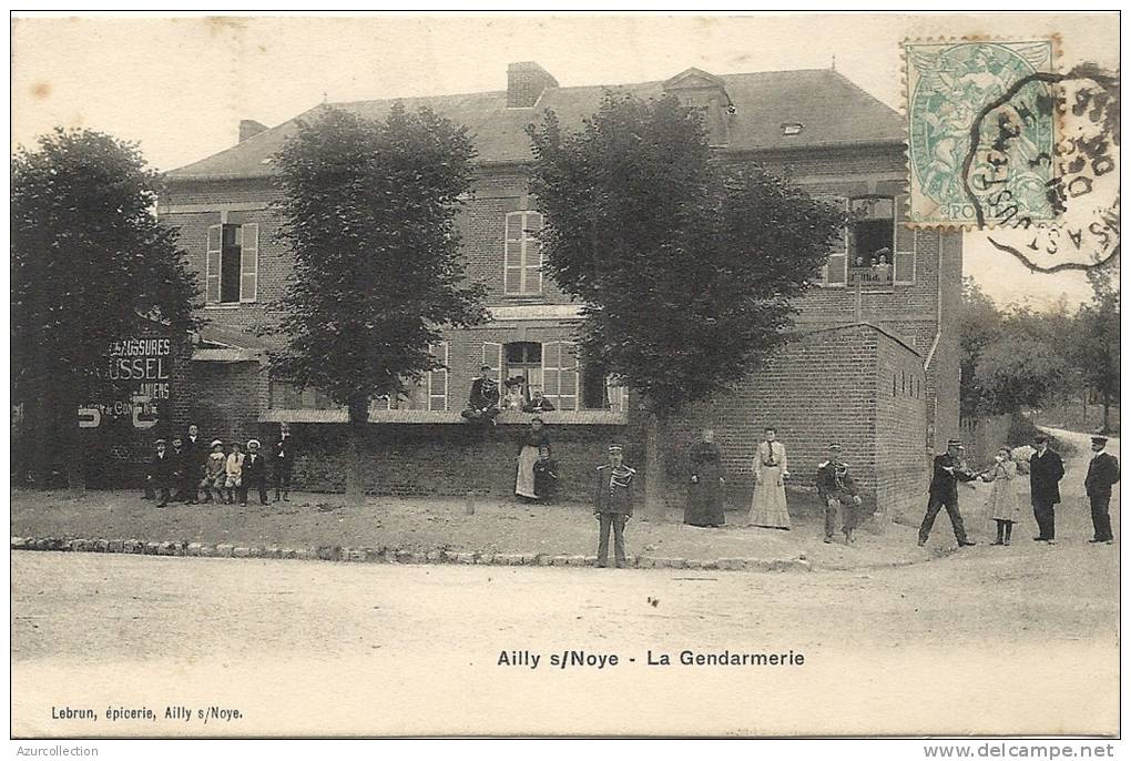 LA GENDARMERIE - Ailly Sur Noye