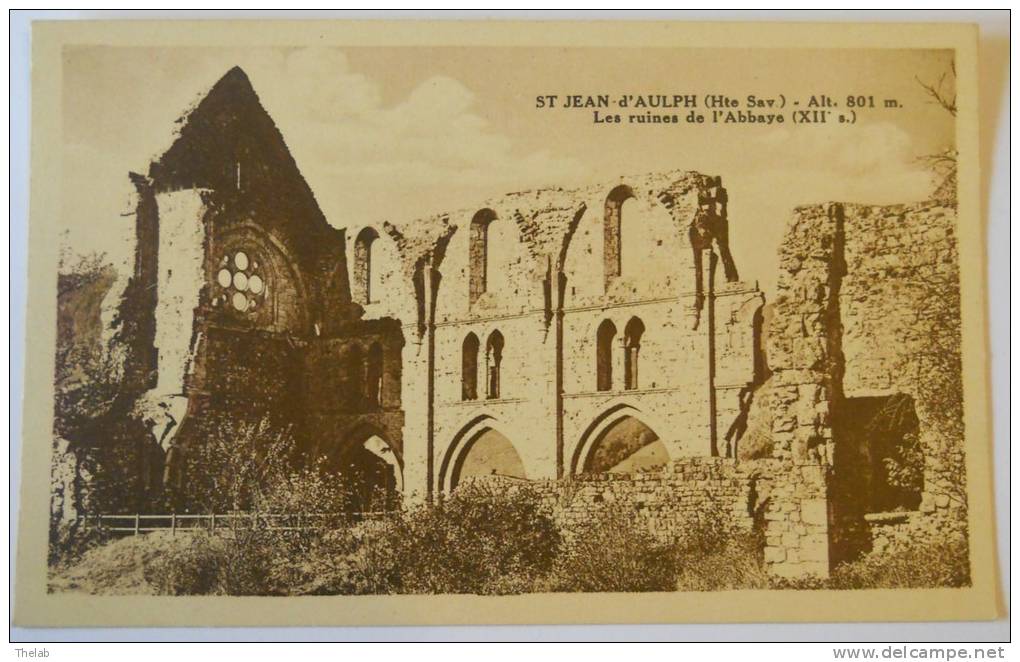 74 - St Jean D´Aulps Les Ruines De L´Abbaye - Saint-Jean-d'Aulps