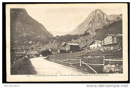 74 VALLORCINE / Hameau Du Nant / - Autres & Non Classés