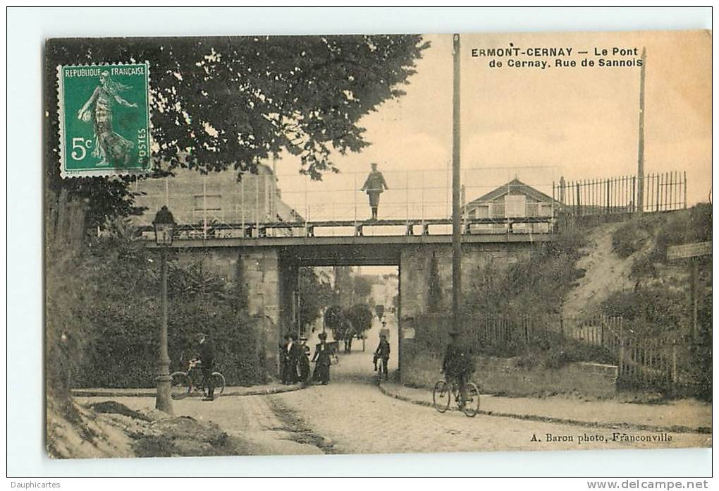 ERMONT - Le Pont De Cernay - Rue De Sannois Animée - Edition Baron - 2 Scans - Ermont-Eaubonne