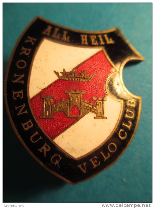 Velo Club / Allemagne ? /Alsace ?/ All Heil/ KRONENBURG/Vers 1895-1900   D130 - Cycling