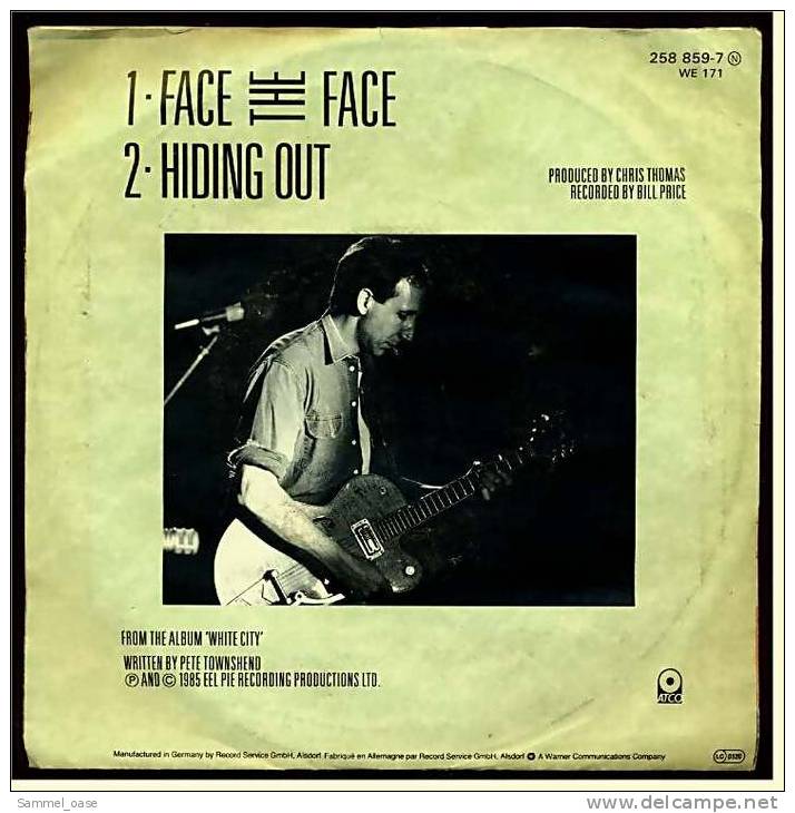 Single Vinyl, 7", 45 RPM  ,   Pete Townshend ( Who ) - Face The Face  - Hiding Out - Von 1985 - Disco, Pop