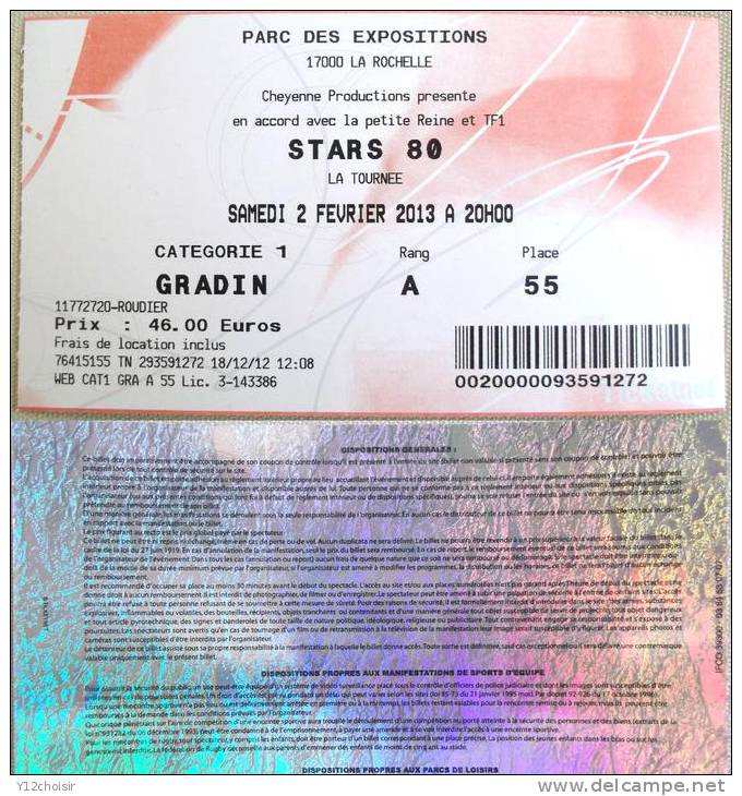 TICKET 2013 ENTREE STARS 80 CHEYENNE PRODUCTION SPECTACLE LA ROCHELLE CHARENTE MARITIME - Tickets D'entrée