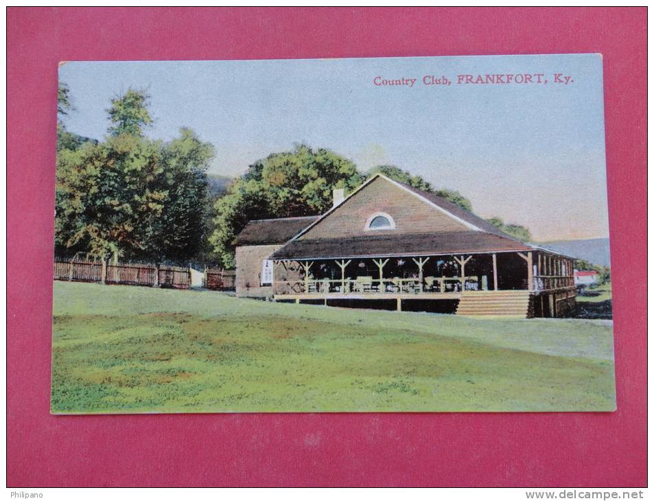 - Kentucky > Frankfort   Country Club Ca 1910--  Ref 813 - Frankfort