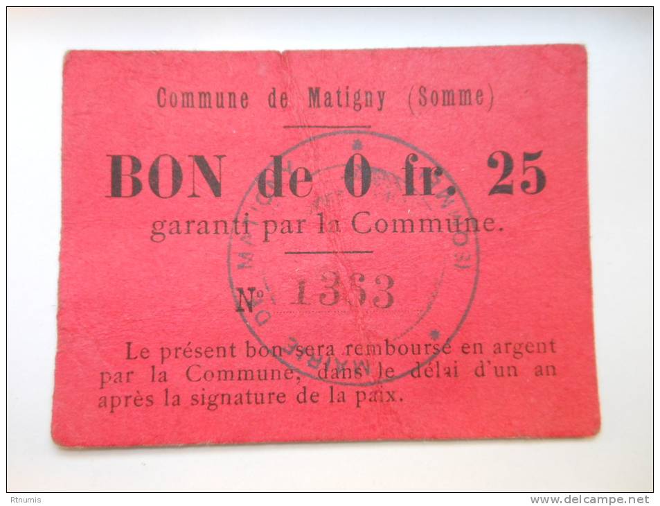 Somme 80 Matigny , 1ère Guerre Mondiale 25 Centimes R1 - Bons & Nécessité