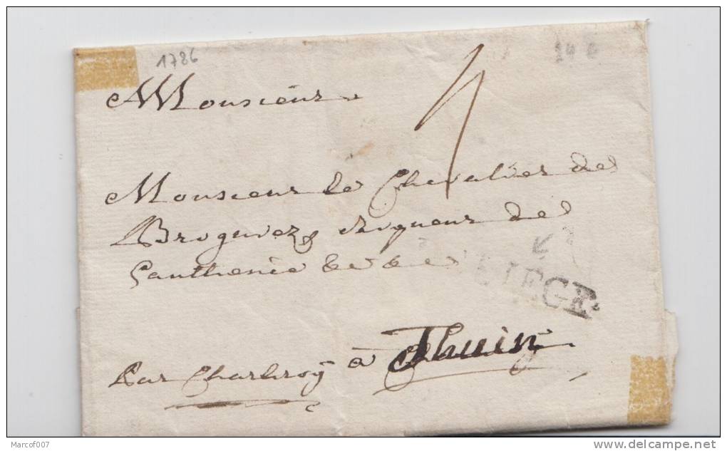 PRECURSEUR 1786 POUR LE CHEVALIER DE BRUGENOS ?  ..... + GRIFFE NOIR ' DE LIEGE ' VERS THUIN + TEXTE A VOIR - 1790-1794 (Austr. Revol. & Fr. Invas.)
