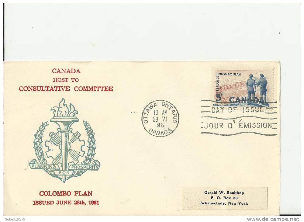 CANADA 1961 – FDC 10 YEARS  COLOMBO PLAN CONSULTATIVE COMMITTEE W 1 ST OF 5 C  ADDR TO SCHENECTADY,NY USA POSTM OTTAWA-O - 1961-1970