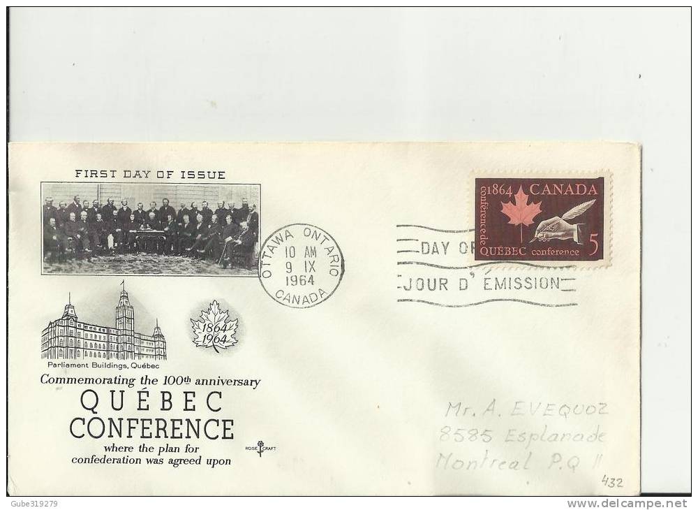 CANADA 1964– FDC 100 YEARS OF THE QUEBEC CONFERENCE  W 1 ST  OF 5 C  ADDR IN PENCIL TO MONTREAL  POSTM OTTAWA-ONT SEP 9 - ....-1951