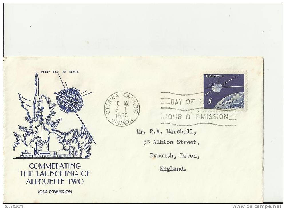 CANADA 1966– FDC LAUNCHING OF ALLOUETTE TWO  W 1 ST  OF 5 C  ADDR TO EXMOUTH-U.KINGDOM POSTM OTTAWA-ONT  JAN 5 RE1045 - 1961-1970