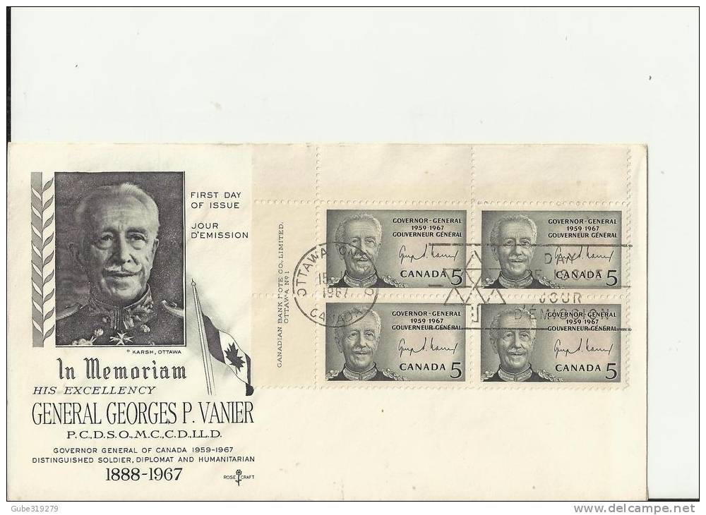 CANADA 1967– FDC  GENERAL GEORGE  P. VANIER – CANADA GOVERNOR GENERAL (DES. 2) W 1 UPPER LEFT CORNER BLOCK OF 4 STS  OF - 1961-1970