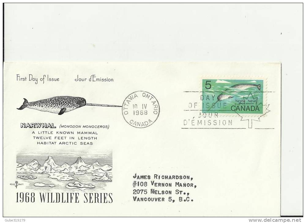 CANADA 1968– FDC  NARWHAL ( MONODON MONOCERUS) WHALE LITTLE KNOWN MAMMAL (DES 1)  ADDR TO VANCOUVER  W 1 ST  OF 5 C POST - 1961-1970