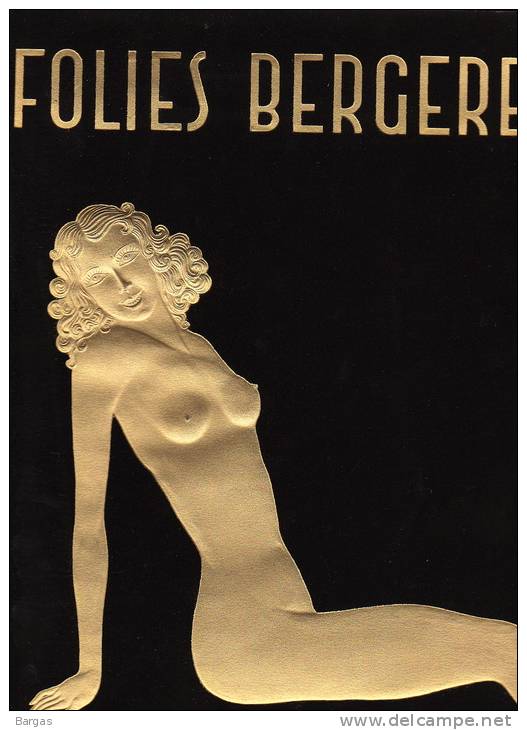Superbe Programme FOLIES BERGERE Spectacle Nu Nude Music Hall - Programmes