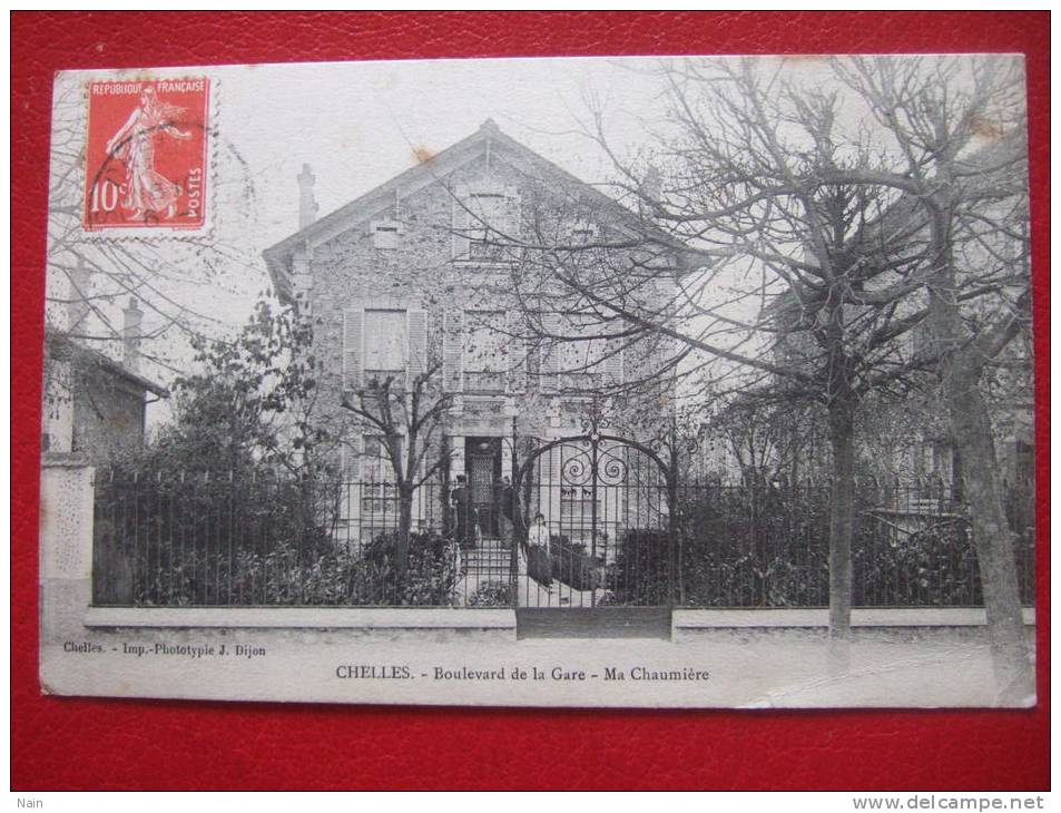 77 - CHELLES - BOULEVARD DE LA GARE - " MA CHAUMIERE " - BELLE CARTE - - Chelles