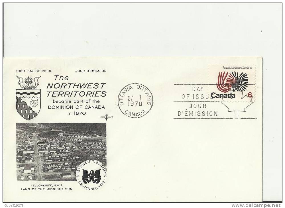 CANADA 1970 - FDC 100 YEARS NORTHWEST TERRITORY ADMITTED TO DOMINION OF CANADA  W 1 ST OF 6 C POSTM OTTAWA ONT JAN 27 RE - 1961-1970