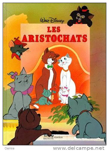 Les Aristochats °°° Walt Disney - Hachette