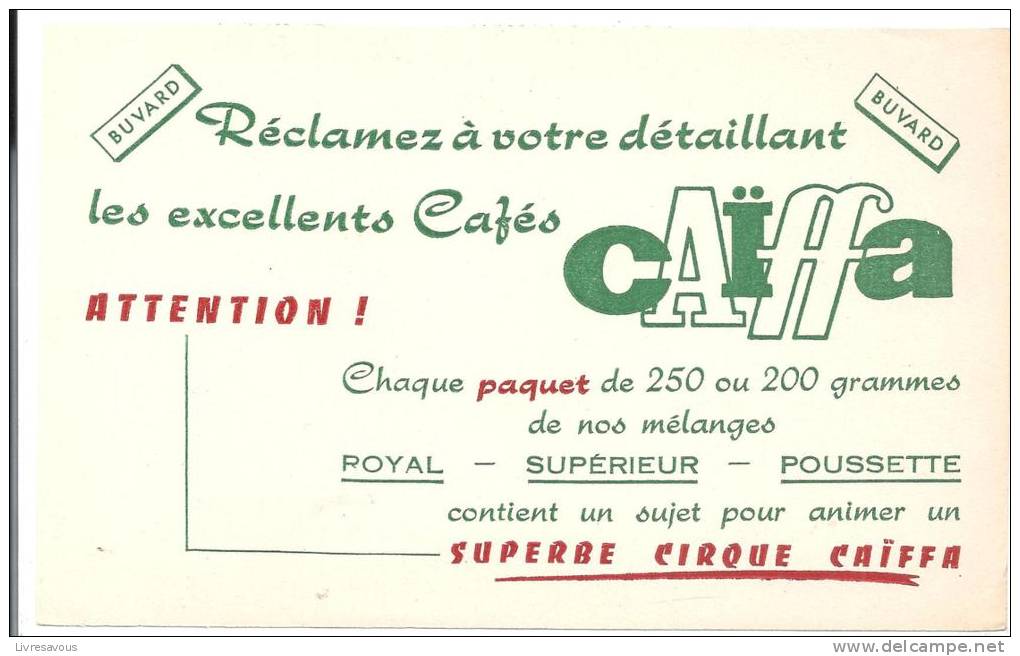 Buvard Café Réclamez à Votre Détaillant Les Excellents Cafés Caïffa - Kaffee & Tee