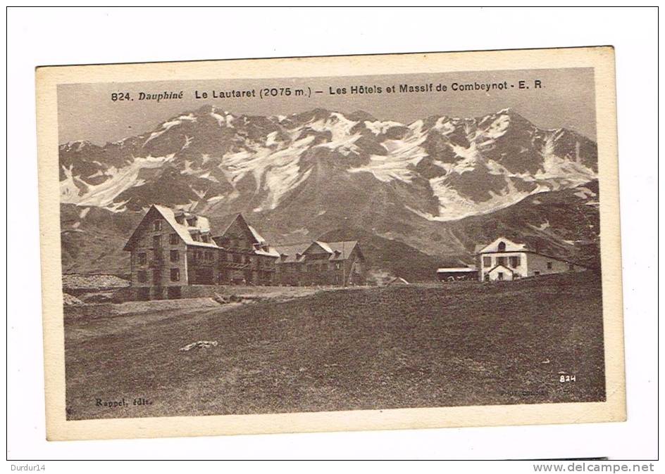 LE LAUTARET - COMBEYNOT ( Hautes-Alpes )  Les Hôtels ...... - Andere & Zonder Classificatie