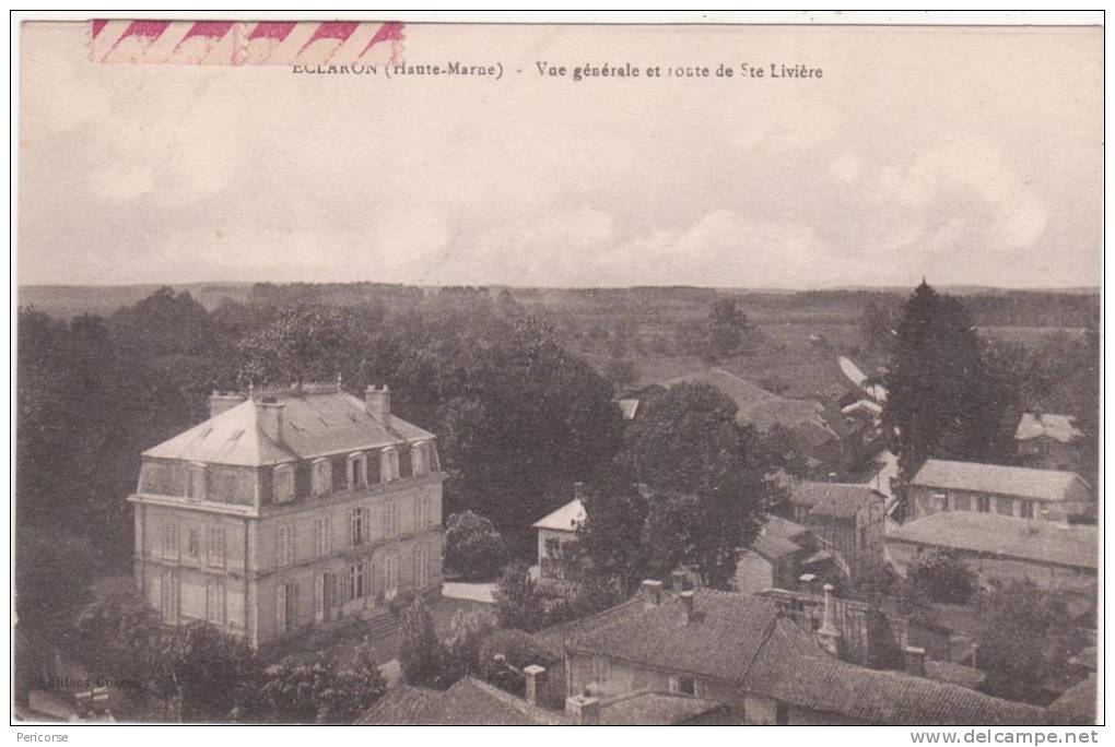 52 - Eclaron Vue Generale Et Route De Ste Liviere - Eclaron Braucourt Sainte Liviere