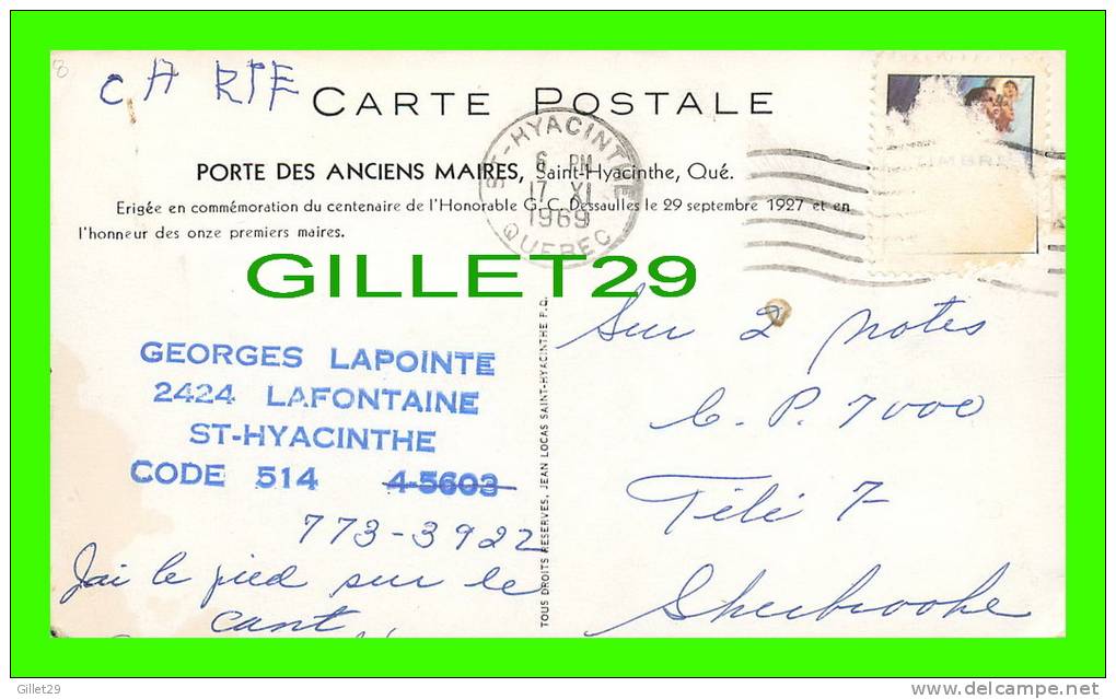 ST-HYACINTHE, QUÉBEC - PORTE DE ANCIENS MAIRES, EN L'HONNEUR DES 11 PREMIERS MAIRES - CIRCULÉE EN 1969 - - St. Hyacinthe