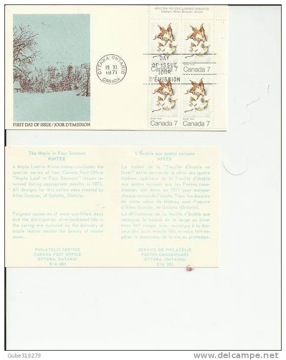 CANADA 1971 – FDC WINTER HIVER LEAVES ISSUE W UPPER RIGHT BLOCK OF 4 STS OF 7 C POSTM. OTTAWA-ONT NOV 19 RE2009 WITH INS - 1971-1980