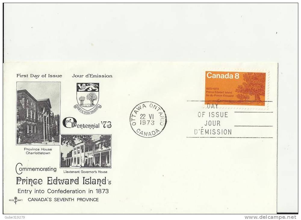 CANADA 1973 – FDC 100 YEARS PRINCE EDWARD ISLAND ENTRY IN CONFEDERATION (DES.2) W 1 ST OF 8 C POSTM. OTTAWA-ONT JUN 22 R - 1971-1980