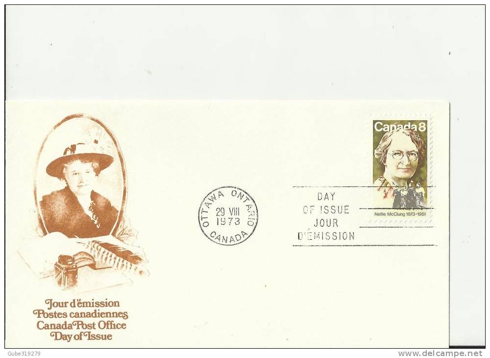 CANADA 1973 – FDC 100 YEARS BIRTH  OF NELLIE MCCLUNG W 1 ST OF 8 C POSTM. OTTAWA-ONT AUG 29 RE2024 - 1971-1980