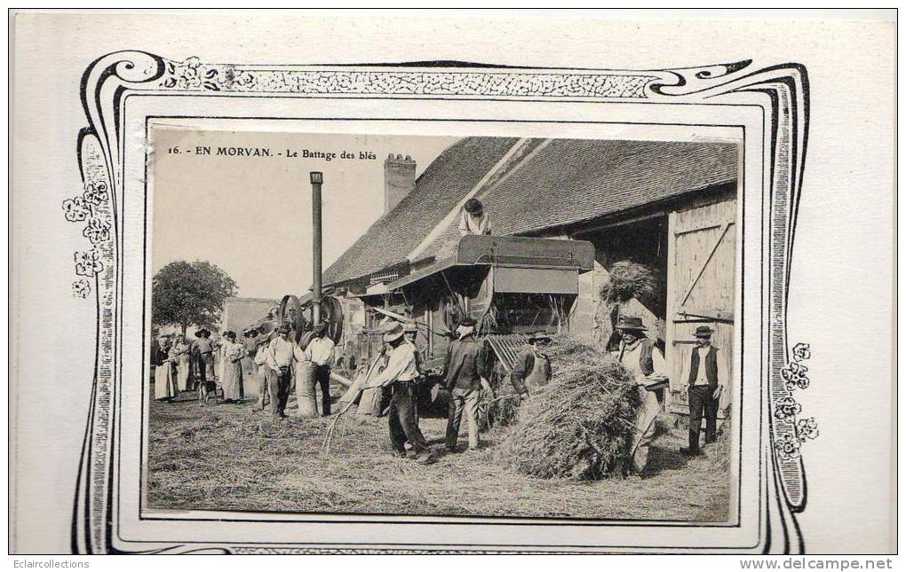 En Morvan     58               Agriculture  Le  Battage Des Blés         (voir Scan) - Autres & Non Classés