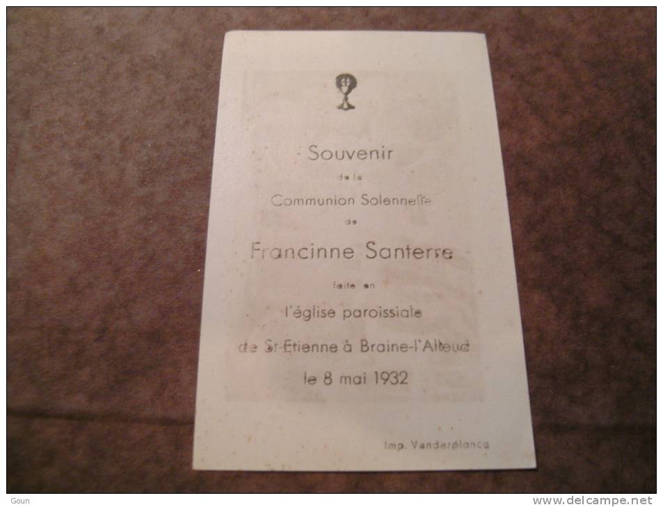 BC4-2-101 CDP Souvenir Communion  Francinne Santerre Braine L'Alleud 1932 - Kommunion Und Konfirmazion