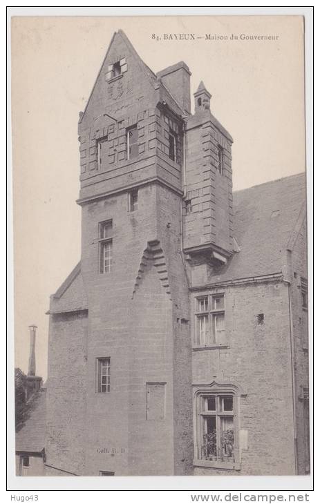 BAYEUX - N° 84 - MAISON DU GOUVERNEUR - Bayeux