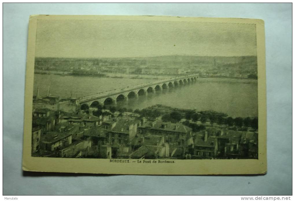 D 33 - Bordeaux - Le Pont De Bordeaux - Bordeaux