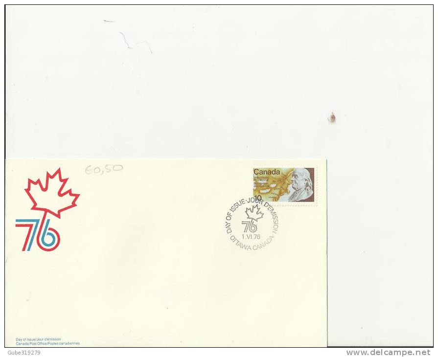 CANADA 1976 – FDC UNITED STATES BICENTENNIAL  W 1 STS OF 10 C (BENJAMIN FRANKLIN). POSTM. OTTAWA JUN 1 RE2036 - 1971-1980