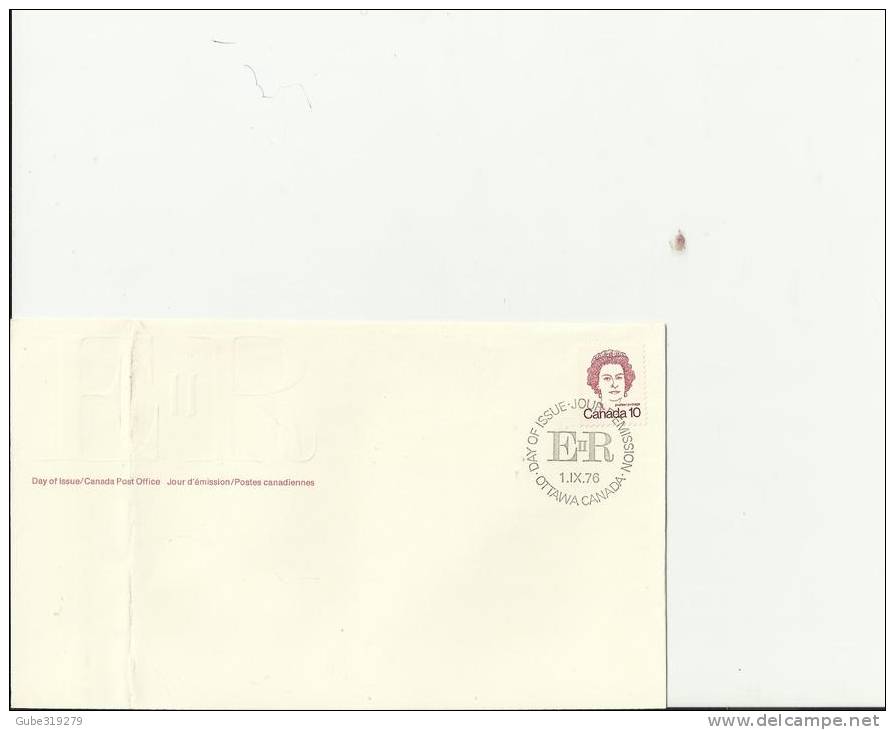 CANADA 1976 –FDC QUEEN ELISABETH  SERIE  W 1 ST  OF 10 C POSTM. OTTAWA SEP 1 RE2044 SLIGHT BENDING MARK AT LEFT - 1971-1980