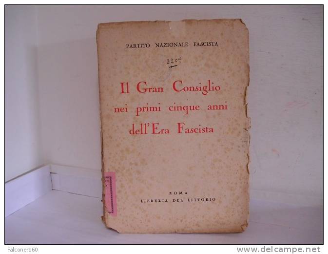 IL  GRAN  CONSIGLIO  DELL'ERA  FASCISTA - Old Books