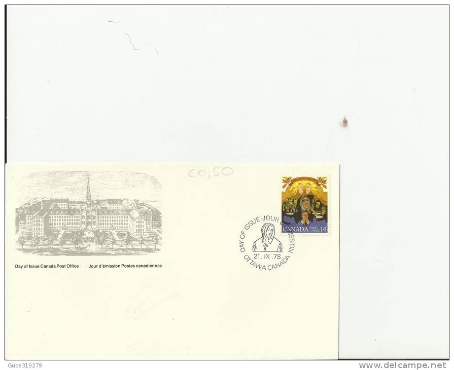 CANADA 1978 – FDC MARGARITE D'YOUVILLE FOUNDER OF THE GRAY NUNS ORDER W 1 ST OF 14 C    POSTM. OTTAWA  SEP 21 RE2065 - 1971-1980