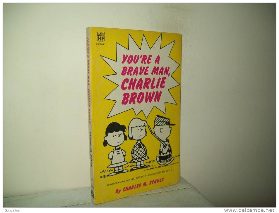 Charles M. Schulz (Ed. Coronet Books 1970)  N. 18   "You're A Brave Man, Charlie Brown !" - Autres & Non Classés