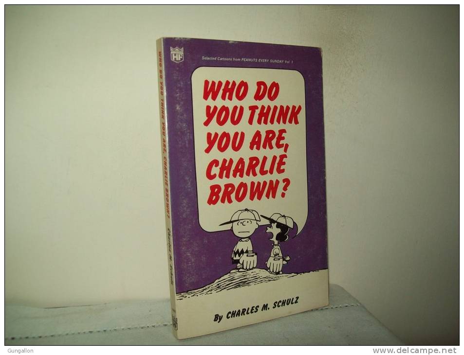 Charles M. Schulz (Ed. Coronet Books 1969)     "Who Do You Think You Are, Charlie Brown?" - Altri & Non Classificati