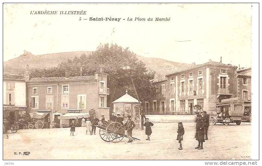 SAINT PERAY PLACE DU MARCHE,BUS OU TAXI BOUVIER ?? ,TRES BELLE ANIMATION A VOIR !!!  REF 31334 - Saint Péray